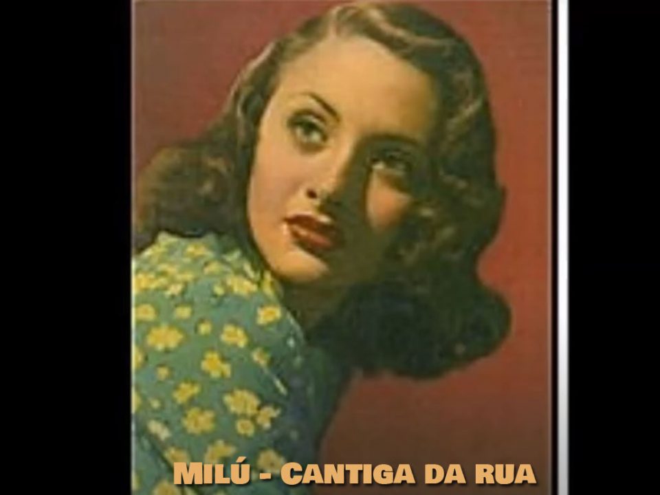Cantiga da Rua, Milu, Marchas Populares, Lisboa, Filmes Portugueses, Marcha, Letra, Musica, Popular, Milú, Costa do Castelo, Santos Populares, Cantores