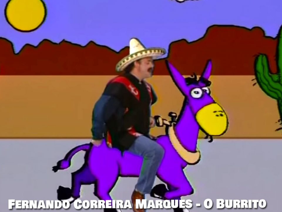 Burrito, Fernando Correia Marques, Letra, Cantores, Artistas, Musica Popular, Musica, Festas, Letras, Artistas Portugueses, cantores Portugueses, Sucessos