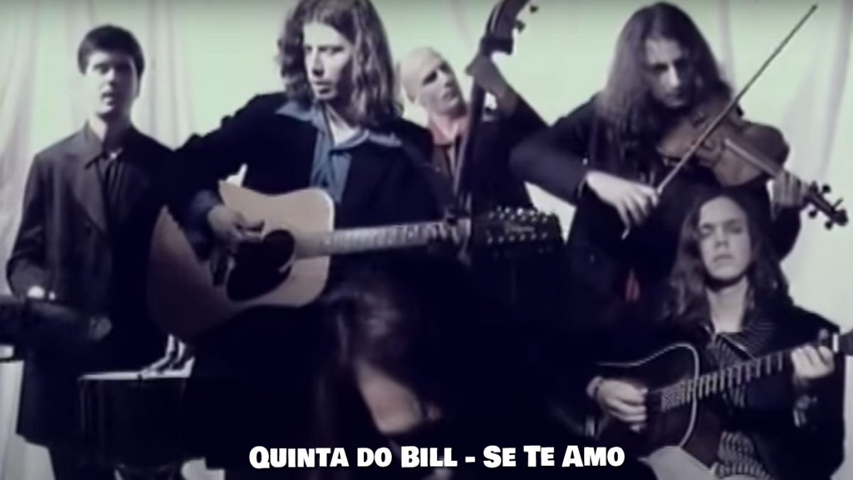 Se te Amo, Quinta do Bill, Bandas, Letra, Bandas portuguesas, sucessos, Videos, Letras, Artistas portugueses, Musica portuguesa, Anos 90, A Quinta do Bill