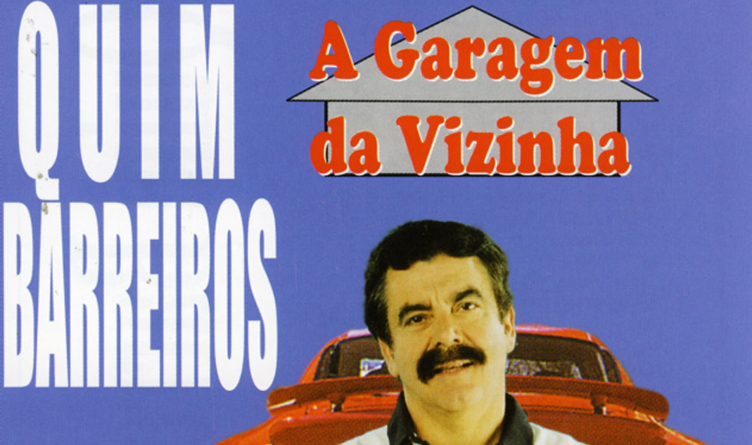 Garagem da Vizinha, Quim Barreiros, Musica, Popular, Letras de Musicas, Musicas do Quim Barreiros, Sucessos, Musicas Populares, Canções portuguesas